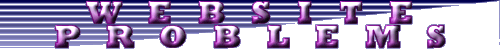 Website Problems